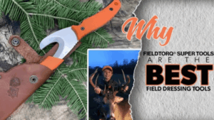 Why the FieldTorq Super Tool is the Best Big Game Field Dressing Knife
